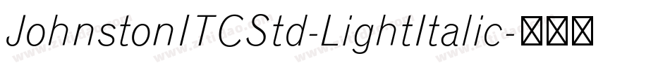 JohnstonITCStd-LightItalic字体转换
