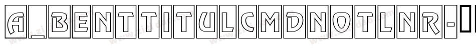 a_BentTitulCmDnOtlNr字体转换