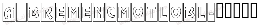 a_BremenCmOtlObl字体转换
