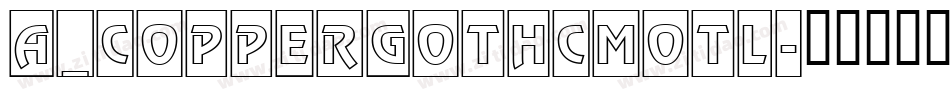 a_CopperGothCmOtl字体转换