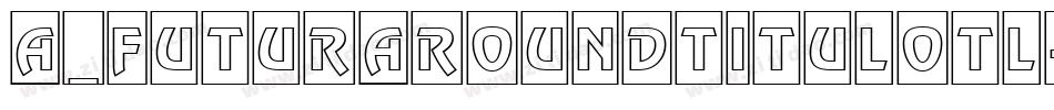 a_FuturaRoundTitulOtl字体转换