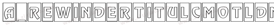 a_RewinderTitulCmOtlDn字体转换