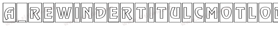 a_RewinderTitulCmOtlObl字体转换