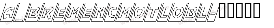 a_BremenCmOtlObl字体转换