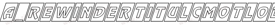 a_RewinderTitulCmOtlObl字体转换