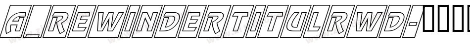 a_RewinderTitulRwD字体转换