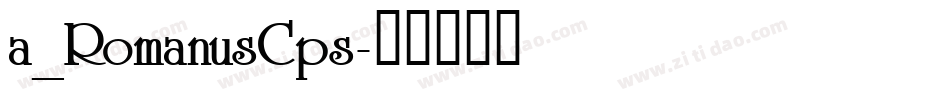 a_RomanusCps字体转换