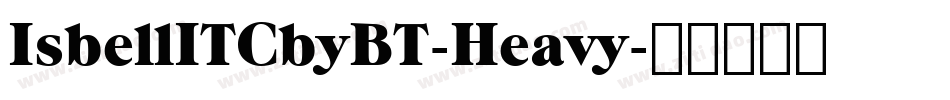 IsbellITCbyBT-Heavy字体转换