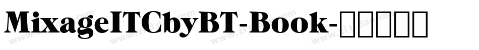 MixageITCbyBT-Book字体转换