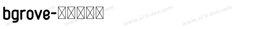 bgrove字体转换