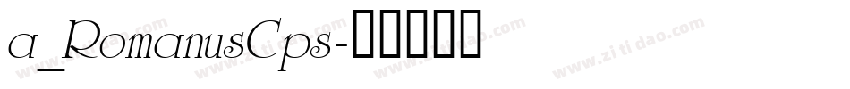 a_RomanusCps字体转换