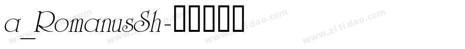 a_RomanusSh字体转换
