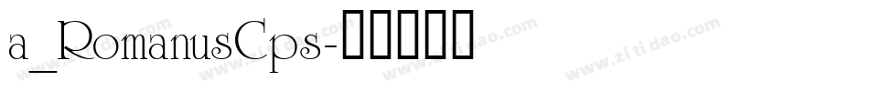a_RomanusCps字体转换