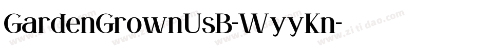 GardenGrownUsB-WyyKn字体转换