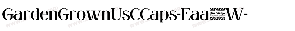 GardenGrownUsCCaps-Eaa8W字体转换
