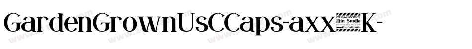 GardenGrownUsCCaps-axx8K字体转换 GardenGrownUsCCaps-axx8K字体转换