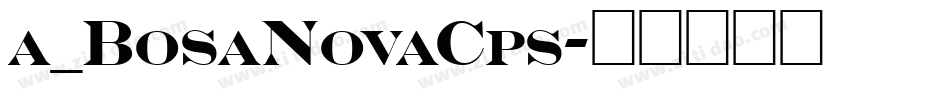 a_BosaNovaCps字体转换