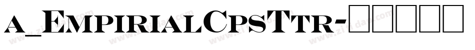 a_EmpirialCpsTtr字体转换