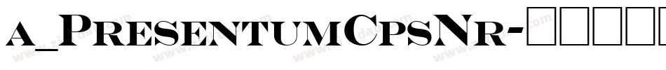 a_PresentumCpsNr字体转换