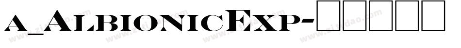 a_AlbionicExp字体转换
