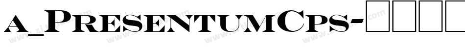 a_PresentumCps字体转换