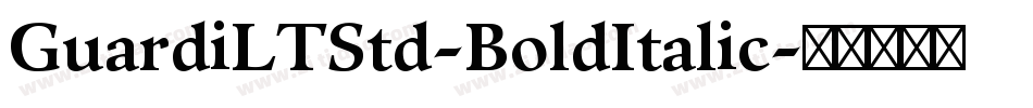 GuardiLTStd-BoldItalic字体转换