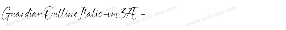 GuardianOutlineItalic-vm37E字体转换 GuardianOutlineItalic-vm37E字体转换