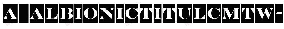 a_AlbionicTitulCmTw字体转换
