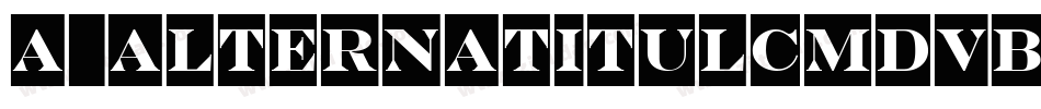 a_AlternaTitulCmDvBk字体转换