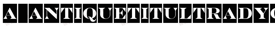 a_AntiqueTitulTradyCm字体转换