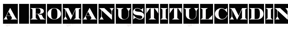 a_RomanusTitulCmDino字体转换