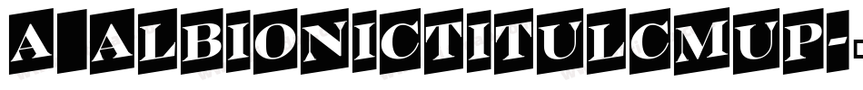 a_AlbionicTitulCmUp字体转换