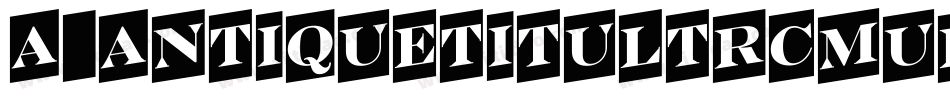 a_AntiqueTitulTrCmUpOtl字体转换
