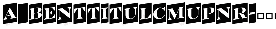 a_BentTitulCmUpNr字体转换