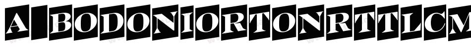 a_BodoniOrtoNrTtlCmUp字体转换