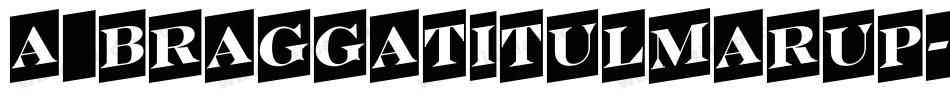 a_BraggaTitulMarUp字体转换