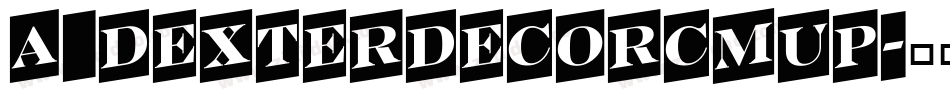 a_DexterDecorCmUp字体转换