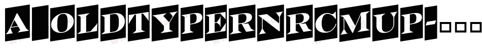 a_OldTyperNrCmUp字体转换