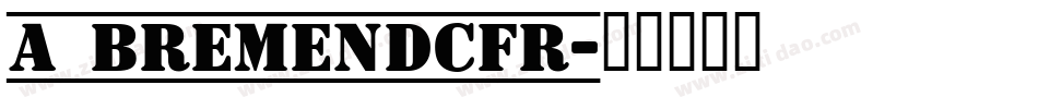 a_BremenDcFr字体转换