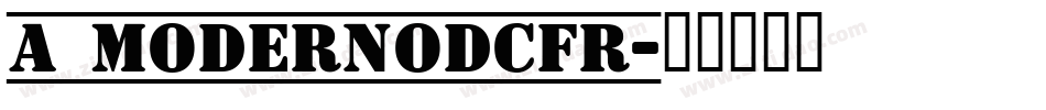 a_ModernoDcFr字体转换