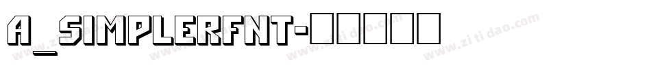 a_SimplerFnt字体转换
