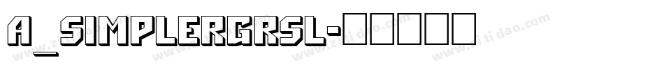 a_SimplerGrSl字体转换