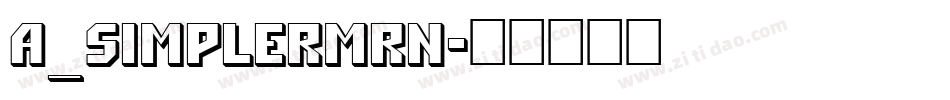 a_SimplerMrn字体转换