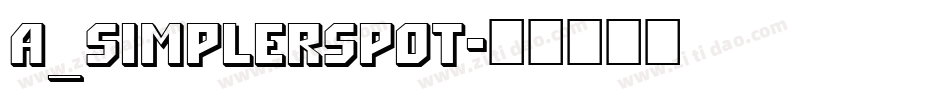 a_SimplerSpot字体转换
