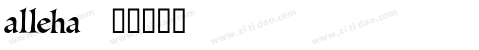 alleha字体转换