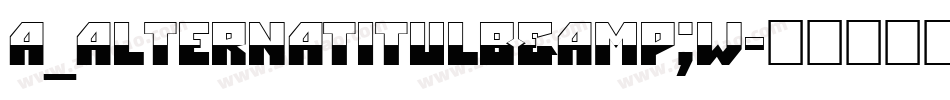 a_AlternaTitulB&W字体转换