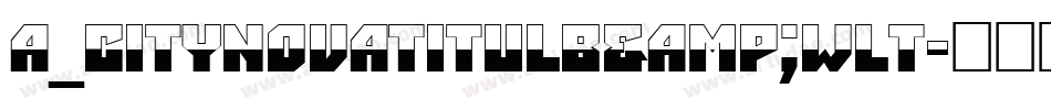 a_CityNovaTitulB&WLt字体转换