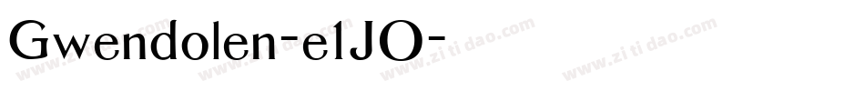 Gwendolen-e1JO字体转换