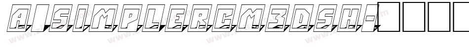 a_SimplerCm3DSh字体转换