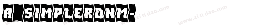 a_SimplerDnm字体转换